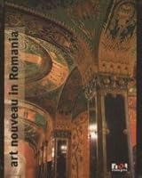 Art Nouveau in Romania (Romanian Edition) 973180529X Book Cover