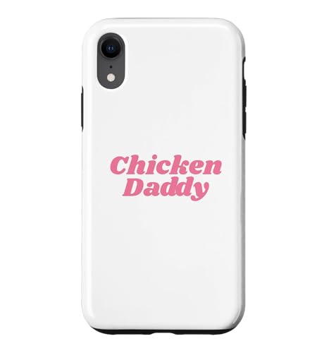 Chicken Daddy Huhner Vater Landwirt Geflugelzuchter Vatertag �X�}�z�P�[�X iPhone XR �p
