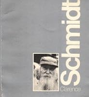 Clarence Schmidt. B000V5Q46I Book Cover