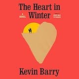 The Heart in Winter: A Novel