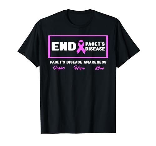 Camiseta End Paget's Disease - Concientización sobre la enfermedad de Paget Camiseta