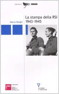 La stampa della RSI 1943-​1945