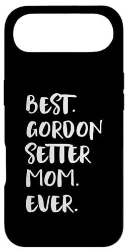 Best Gordon Setter Mom Ever Setter Gordon �S�[�h���E�Z�b�^�[ �X�}�z�P�[�X iPhone Air �p