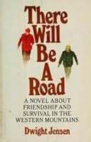 There Will Be A Road 0385140037 Book Cover