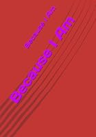 Because I Am B0F5N71LCP Book Cover
