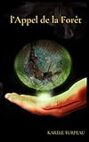 l'Appel de la Forêt