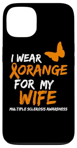 Multiple Sclerosis Awareness I WEAR ORANGE FOR MY WIFE �X�}�z�P�[�X iPhone 13 �p