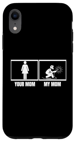 Welder Your Mom My Moma Daut Daut Son F �X�}�z�P�[�X iPhone XR �p