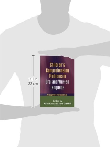 Children's Comprehension Problems in Oral and Written Language: A Cognitive Perspective (Challenges in Language and Literacy)