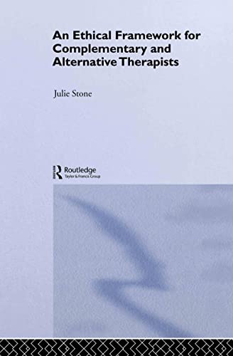 An Ethical Framework for Complementary and Alternative Therapists view 2