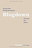  Blogdown: Notizen zur Krise (Kleine Formen)