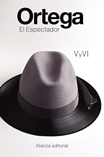 El Espectador V y VI (El libro de bolsillo - Bibliotecas de autor - Biblioteca Ortega y Gasset)