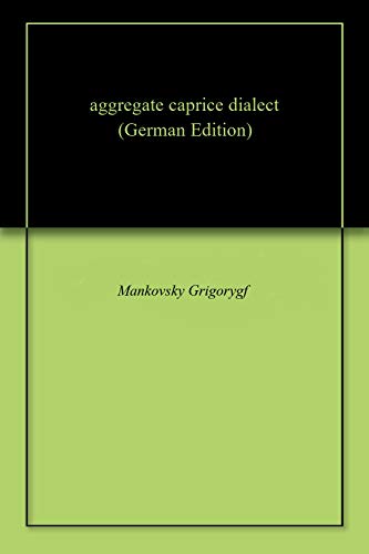 aggregate caprice dialect (German Edition)