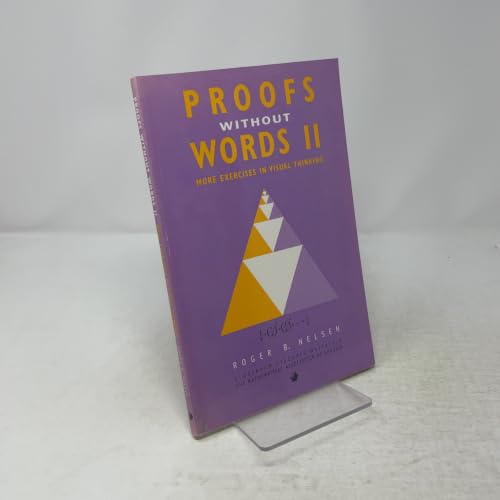 Proofs without Words II (Classroom Resource Materials) view 2