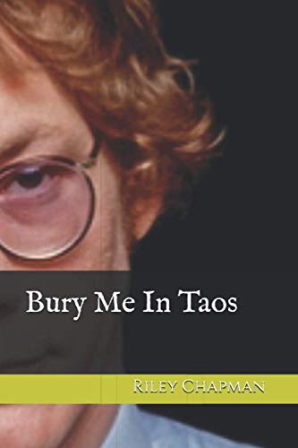 Bury Me In Taos