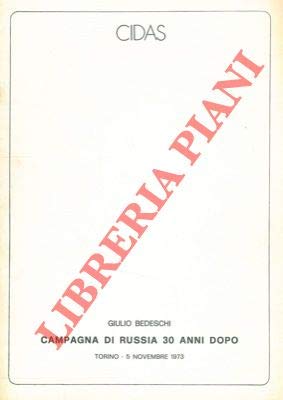 Campagna di Russia 30 anni dopo.