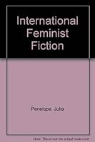 International Feminist Fiction 0895945568 Book Cover