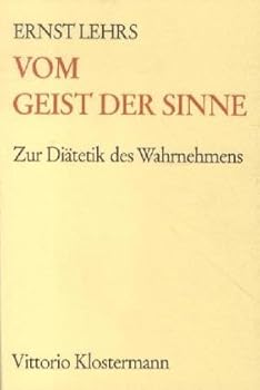 Paperback Vom Geist Der Sinne: Zur Diatetik Des Wahrnehmens [German] Book