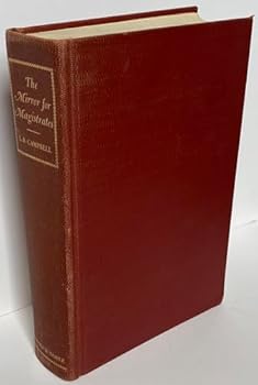 Hardcover THE MIRROR FOR MAGISTRATES. Edited from Original Texts in the Huntington Library Book