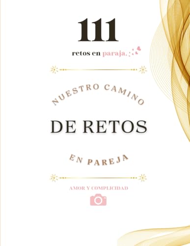 Nuestro Camino de Retos en Pareja: 111 retos en pareja - Crea Mom...