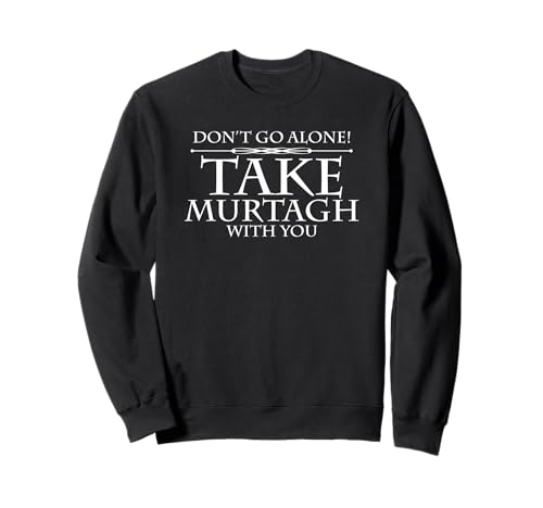 Dont Go Alone Take MurtaGH Lustiges Sassenach Outlander T-Shirt Sweatshirt für 33,99 EUR (-15%) statt 16,99 EUR bei amazon.de Bild: Dont Go Alone Take MurtaGH Lustiges Sassenach Outlander T-Shirt Sweatshirt für 33,99 EUR (-15%) statt 16,99 EUR bei amazon.de