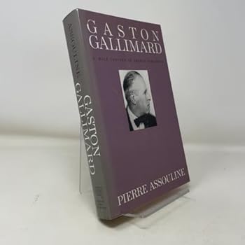 Hardcover Gaston Gallimard: A Half-Century of French Publishing (English and French Edition) Book