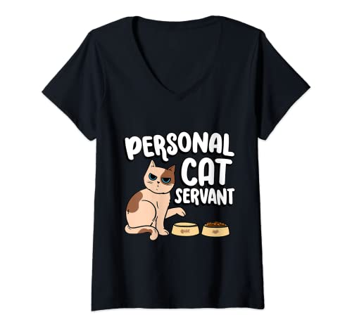 Femme Servant personnel pour chat - Nourriture pour animal mignon - Chat amusant T-Shirt avec Col en V
