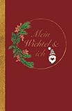  Mein Wichtel & ich: zur Erinnerung an die Wichtel Besuche an Weihnachten I Hardcover I zum ausfüllen I mit Suchspiel I zum Abstreichen der Tage I ... I als Zubehör zur Wichtel Tür I 76 Seiten