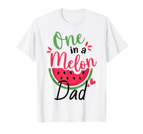 One in a Melon Dad - Fiesta de primer cumpleaños familiar a juego Camiseta