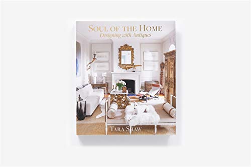 Soul of the Home: Designing with Antiques - Image 6