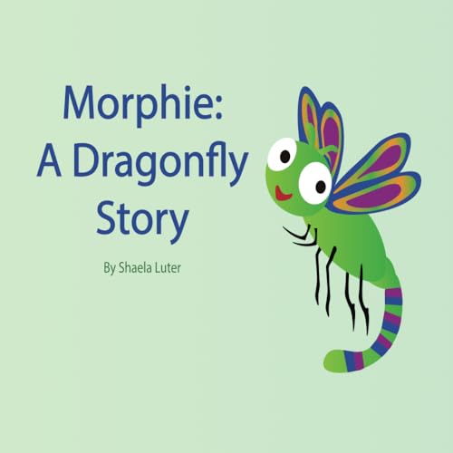 Morphie: A Dragonfly Story