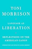 Language as Liberation: Reflections on the American Canon