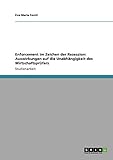 Enforcement im Zeichen der Rezession: Auswirkungen auf die Unabhängigkeit des Wirtschaftsprüfers - Eva-Maria Ferstl