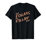 My Foams Be Killin Em Copper Sneaker T-Shirt Foamposite T-Shirt