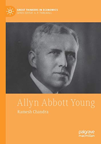 Allyn Abbott Young (Great Thinkers in Economics)