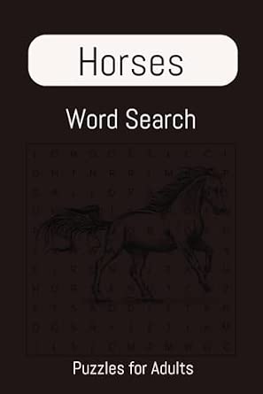 The Ultimate Horse Word Search Puzzle Book: Explore Breeds, Riding ...