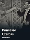  Princesse Czardas (Airs de France)