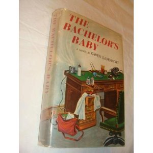 Unknown Binding The bachelor's baby Book