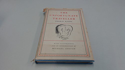 The Unfortunate Traveller or the Life of Jacke ... B0006DKTBG Book Cover