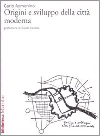 Origini e sviluppo della città moderna