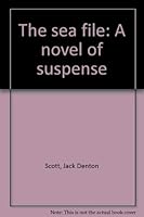 The sea file: A novel of suspense 0070561109 Book Cover