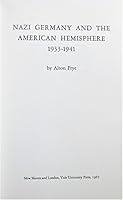 Nazi Germany and the American Hemisphere, 1933-1941 B0000CNKL5 Book Cover