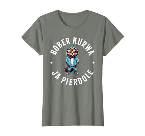Drôle Bober Bóbr Kurwa Polonais Cool Bober T-Shirt
