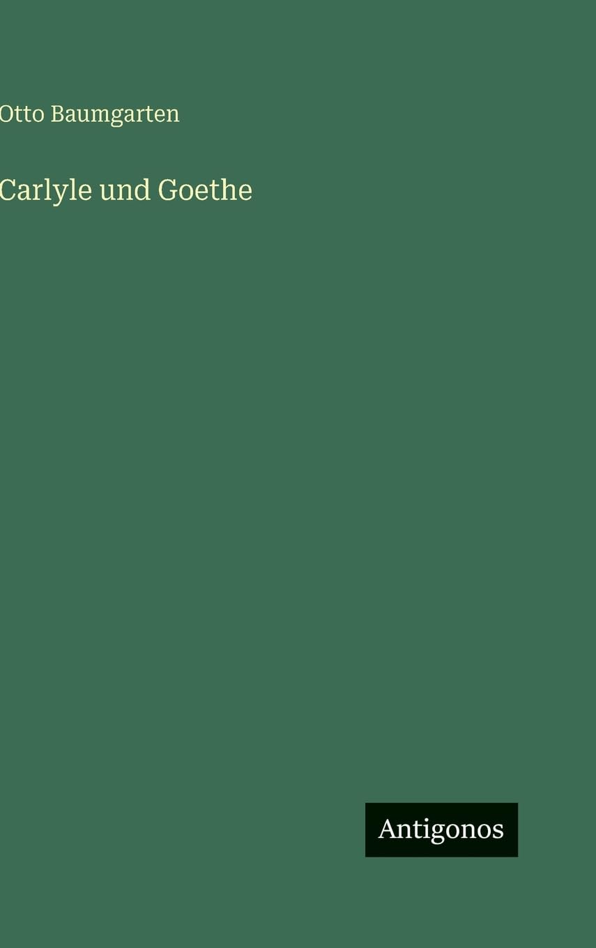 Carlyle und Goethe