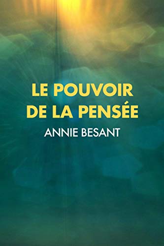 Télécharger Le Pouvoir de la Pensée : sa maîtrise et sa culture: Premium Ebook Livre eBook France