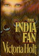 Victoria Holt Set (The India Fan, The Mask of t... B003BFOER6 Book Cover