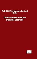 Die Hohenzollern Und Das Deutsche Vaterland 3734006260 Book Cover