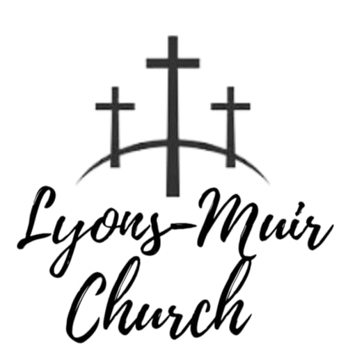 The Lyons-Muir Church Podcast cover art