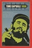 Time Capsule 1950 B000GU755M Book Cover