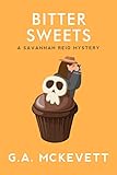 Bitter Sweets (A Savannah Reid Mystery Book 2)